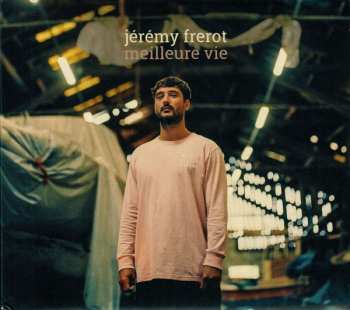 CD Jérémy Frérot: Meilleure Vie 326805