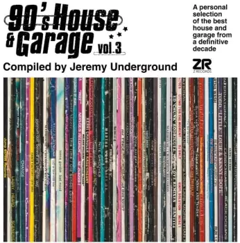 Jeremy 'Underground Paris': 90's House & Garage Vol.3