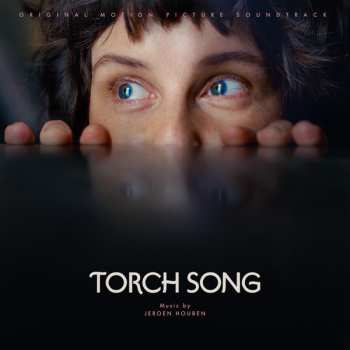 Album Jeroen Houben: Torch Song (Original Motion Picture Soundtrack)