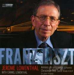 Album Jerome Lowenthal: Franz Liszt: Années De Pèlerinage; Christmas Tree Suite, Books II & III For Piano For 4 Hands