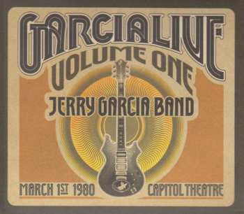 Album The Jerry Garcia Band: GarciaLive Volume One (March 1st, 1980 Capitol Theatre)