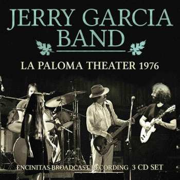 Album The Jerry Garcia Band: La Paloma Theater 1976