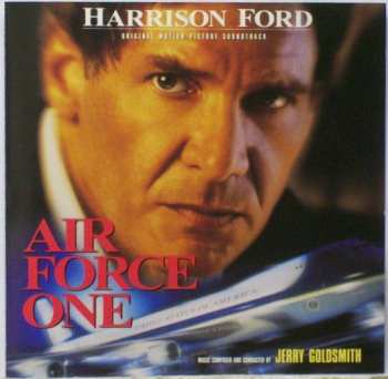 Album Jerry Goldsmith: Air Force One (Original Motion Picture Soundtrack)