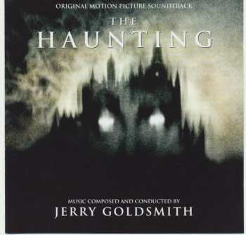 Album Jerry Goldsmith: The Haunting (Original Motion Picture Soundtrack)