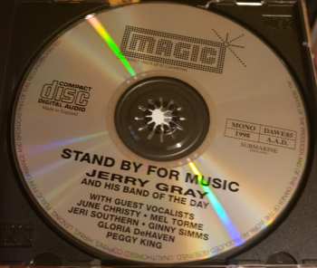 CD Jerry Gray And His Band Of The Day: Stand By For Music 547535