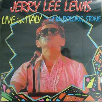 Album Jerry Lee Lewis: Live In Italy At The Rolling Stone