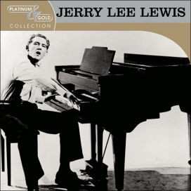 Album Jerry Lee Lewis: Platinum & Gold Collection