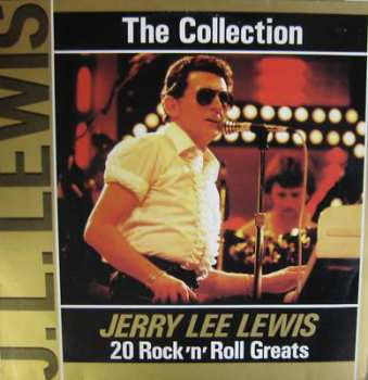 Album Jerry Lee Lewis: The Collection: 20 Rock'n'Roll Greats