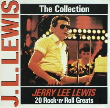 LP Jerry Lee Lewis: The Collection: 20 Rock'n'Roll Greats 190981