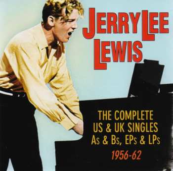 2CD Jerry Lee Lewis: The Complete Us & Uk Singles As& Bs, EPs & LPs 1956-62 544242