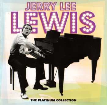 Album Jerry Lee Lewis: The Platinum Collection