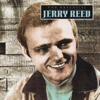 Album Jerry Reed: The Essential Jerry Reed