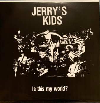 LP Jerry's Kids: Is This My World? 639140