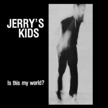 LP Jerry's Kids: Is This My World? 639140