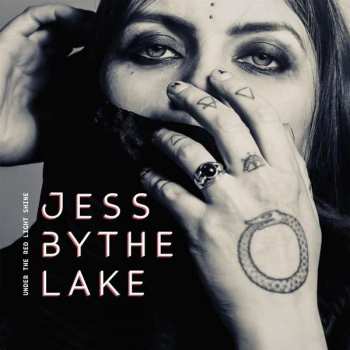 Album Jess By The Lake: Under The Red Light Shine