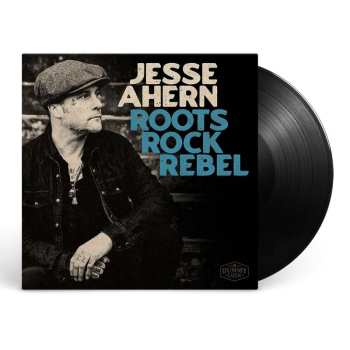 LP Jesse Ahern: Roots Rock Rebel CLR 477572