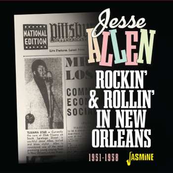 Album Jesse Allen: Rockin' & Rollin' In New Orleans, 1951 - 1958