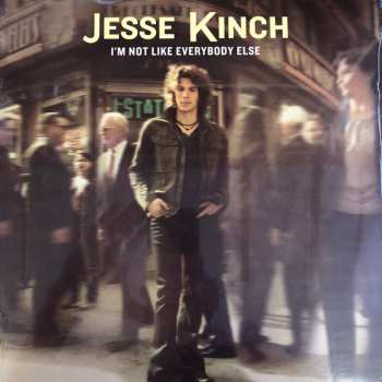 Album Jesse Kinch: I'm Not Like Everybody Else