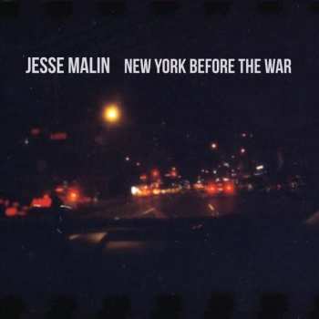 CD Jesse Malin: New York Before The War 535498