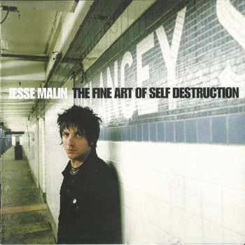 CD Jesse Malin: The Fine Art Of Self Destruction 97845