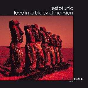 2LP Jestofunk: Love In A Black Dimension 548520