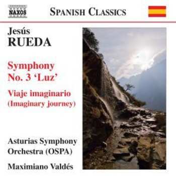 CD Orquesta Sinfónica Del Principado de Asturias: Symphony No. 3 'Luz' / Viaje Imaginario (Imaginary Journey) 571800