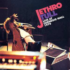 Album Jethro Tull: Live At Carnegie Hall 1970