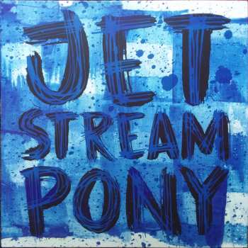 Album Jetstream Pony: Jetstream Pony