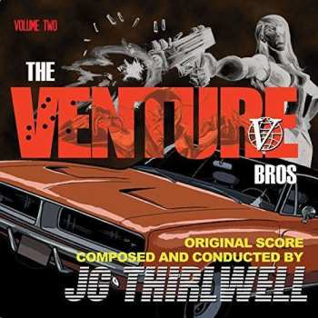 Album J.G. Thirlwell: Music Of The Venture Bros Volume Two