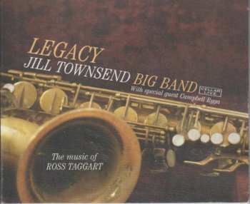 Album Jill Townsend Big Band: Legacy: The Music Of Ross Taggart