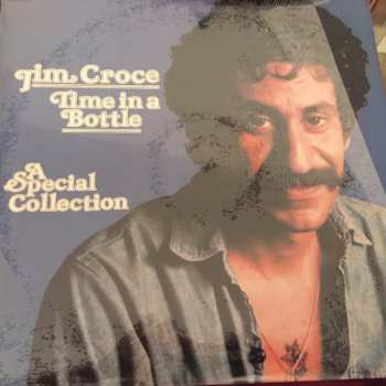 Album Jim Croce: Time In A Bottle: A Special Collection