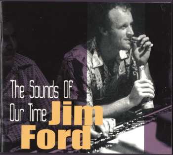 CD Jim Ford: The Sounds Of Our Time 658098