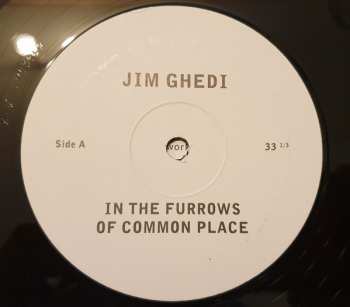 LP Jim Ghedi: In the Furrows of Common Place 69164