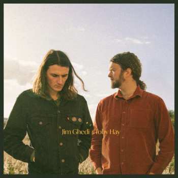 LP Jim Ghedi & Toby Hay: Jim Ghedi & Toby Hay 482478