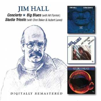 2CD Jim Hall: Concierto / Big Blues / Studio Trieste 408284