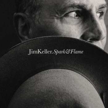 CD Jim Keller: Spark & Flame 390045