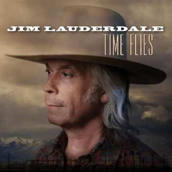 LP Jim Lauderdale: Time Flies 546253