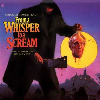 Album Jim Manzie: From A Whisper To A Scream