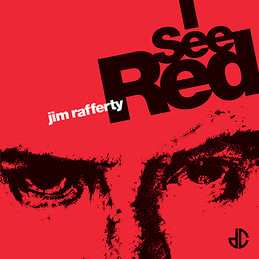 Album Jim Rafferty: I See Red