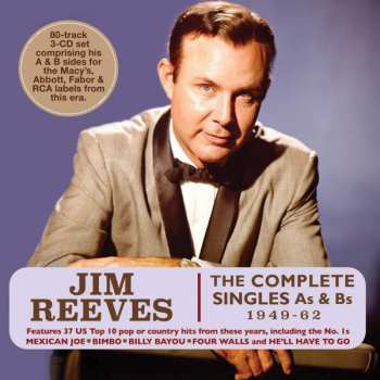 Album Jim Reeves: The Complete Singles As & Bs 1949-62