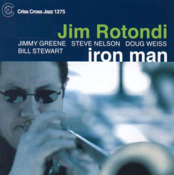 Album Jim Rotondi: Iron Man