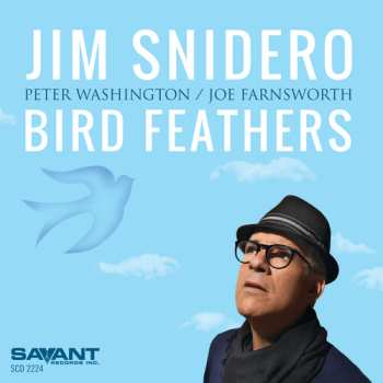 Album Jim Snidero: Bird Feathers