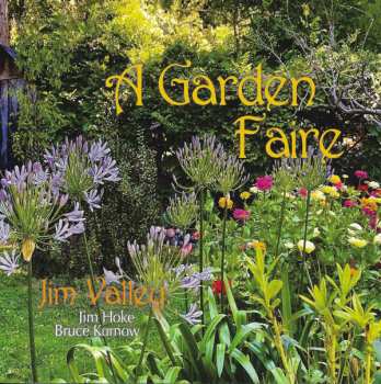 Album Jim Valley: A Garden Faire