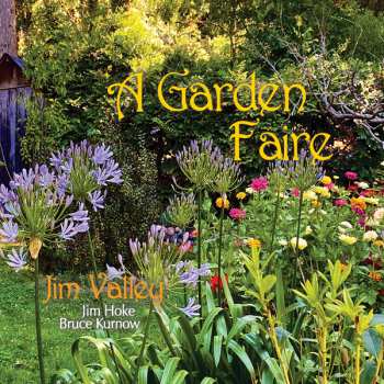 CD Jim Valley: A Garden Faire 566842