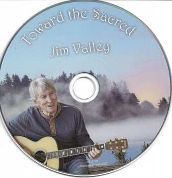 CD Jim Valley: Toward The Sacred 582591