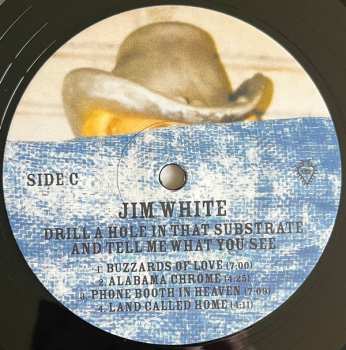 2LP Jim White: Drill A Hole In That Substrate And Tell Me What You See 560583