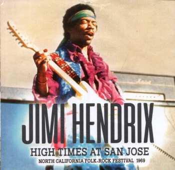 Album Jimi Hendrix: High Times At San Jose