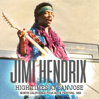 CD Jimi Hendrix: High Times At San Jose 626759