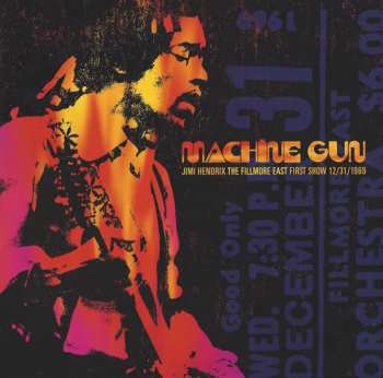 Album Jimi Hendrix: Machine Gun: The Fillmore East First Show 12/31/1969