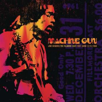 2LP Jimi Hendrix: Machine Gun: The Fillmore East First Show 12/31/1969 636263